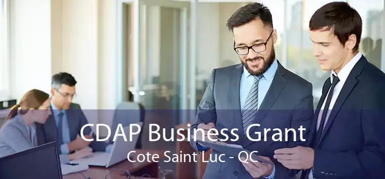 CDAP Business Grant Cote Saint Luc - QC